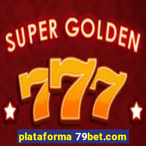 plataforma 79bet.com